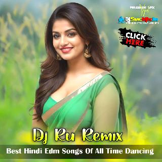 Tera Sarafa Kaisa Hai Hamdam (Best Hindi Edm Songs Of All Time Dancing Pop Bass 2024-Dj Ru Remix